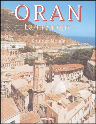 Oran, la mémoire