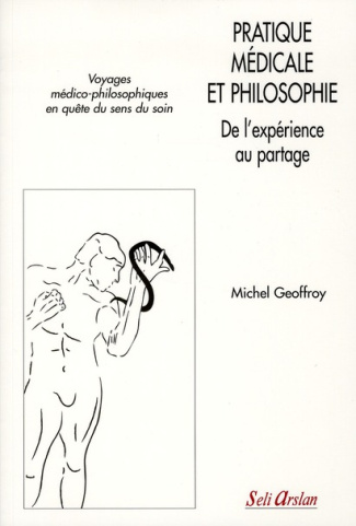 Pratique médicale et philosophie. De l'expérience au partage