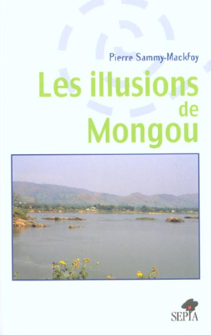 Les illusions de Mongou