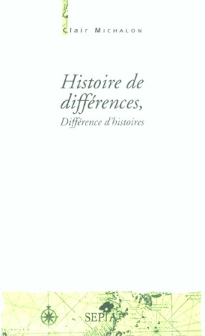 Histoire de différences, Différence d'histoires