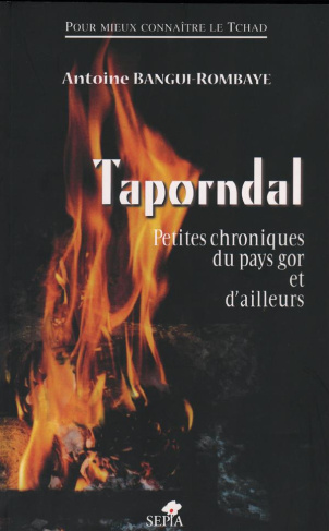 Taporndal. Petites chroniques du pays gor et d'ailleurs