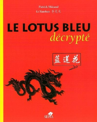 Le Lotus Bleu décrypté