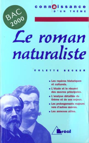 LE ROMAN NATURALISTE. Edition 2000
