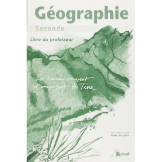 Géographie seconde. Livre du professeur