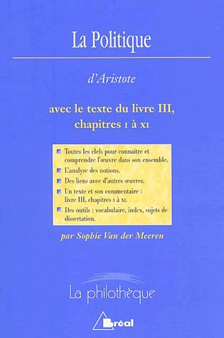 La Politique d'Aristote. Avec le texte intégral du livre 3, chapitres 1 à 11