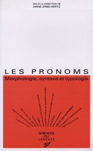Les pronoms. Morphologie, syntaxe et typologie
