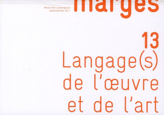 Marges N° 13, 2011 : Langage(s) de l'oeuvre et de l'art