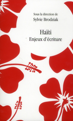 Haïti. Enjeux d'écriture