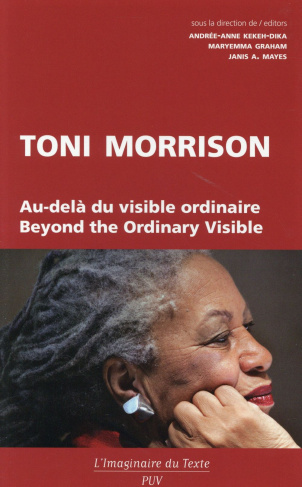 Toni Morrison, au-delà du visible ordinaire