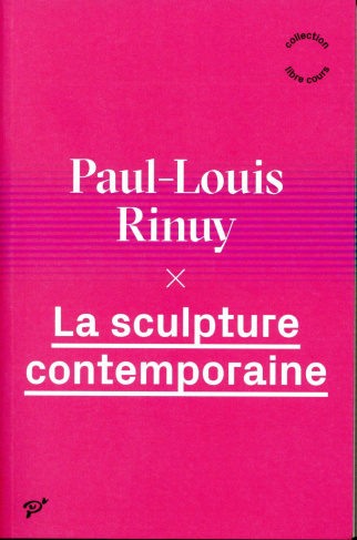 La sculpture contemporaine