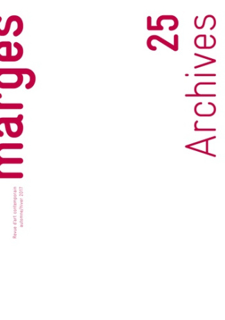 Marges N° 25, automne-hiver 2017 : Archives