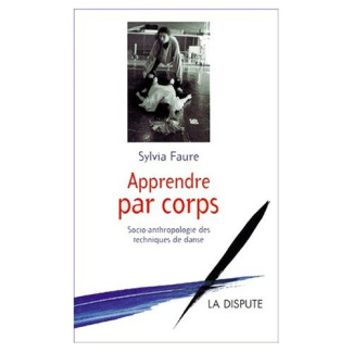 Apprendre par corps. Socio-anthropologie des techniques de danse