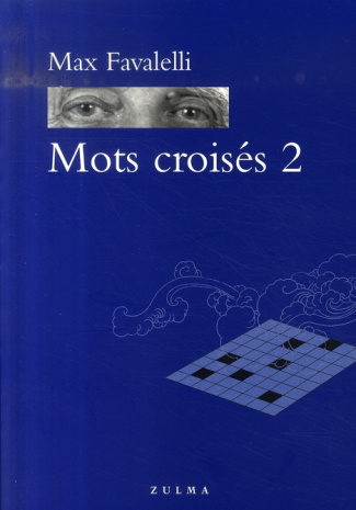 Mots croisés. Tome 2