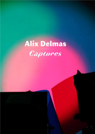 Alix Delmas. Captures