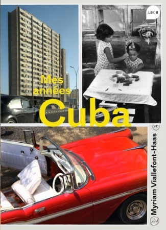 Mes années Cuba