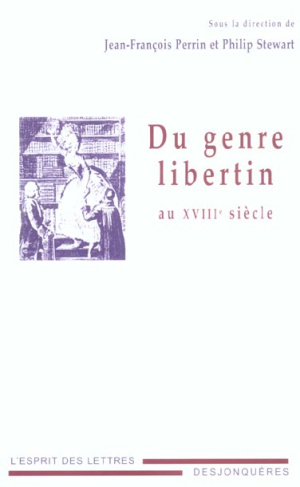 Du genre libertin au XVIIIe siècle