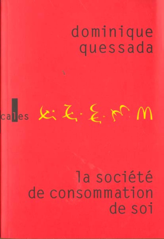 LA SOCIETE DE CONSOMMATION DE SOI(POLITIQUE DE LA PUBLICITE)
