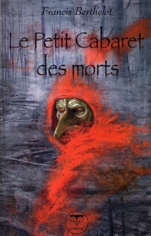 Le Petit Cabaret des morts