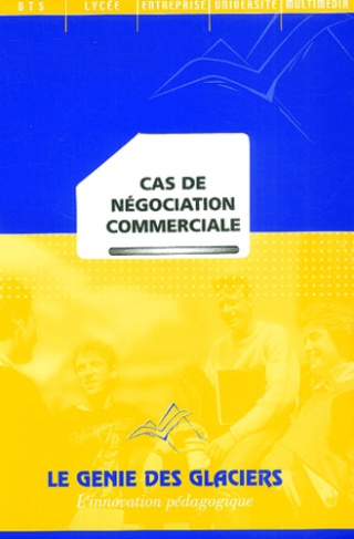 Cas de négociation commerciale