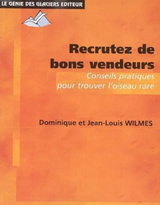 Recrutez de bons vendeurs