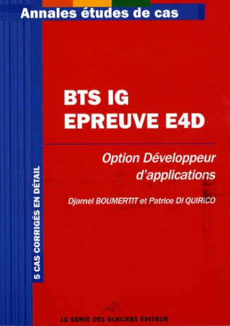 Annales Informatique de gestion Conception et développement des applications. Epreuve E4D Etude de c