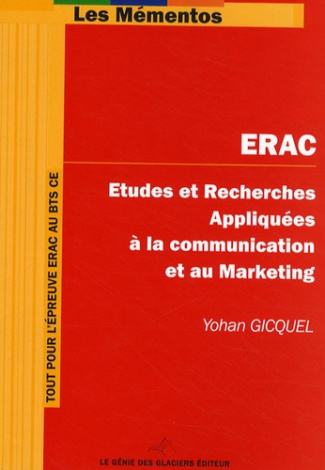 ERAC. ETUDES ET RECHERCHES APPLIQUEES A LA COMMUNICATIONET AU MARKETING - ETUDES ET RECHERCHES APPLI