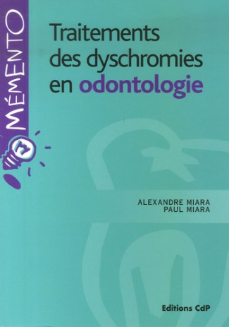 Traitements des dyschromies en odontologie