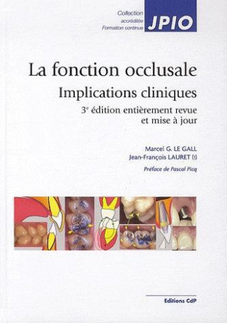 La fonction occlusale. Implications cliniques, 3e édition
