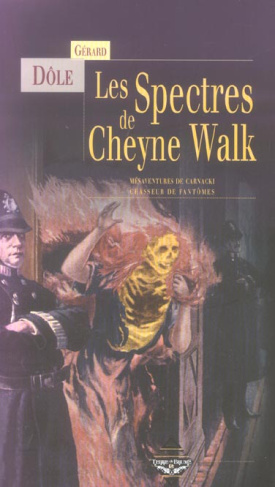 Mésaventures de Carnacki, chasseur de fantômes : Les Spectres de Cheyne Walk