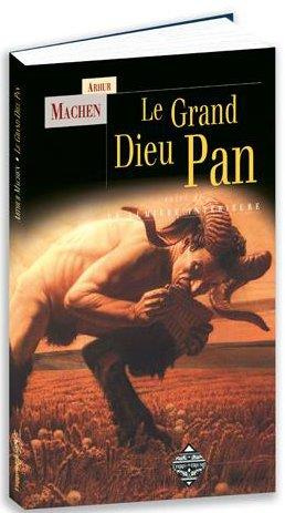 Le Grand Dieu Pan. Suivi de La lumière intérieure