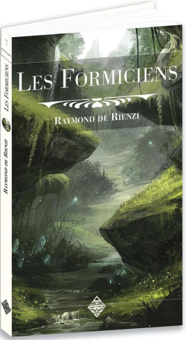 Les Formiciens. Roman de l'ère secondaire
