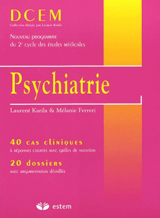 Psychiatrie. 40 cas cliniques, 20 dossiers