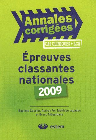 Epreuves classantes nationales 2009. Annales corrigées
