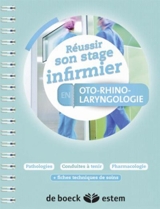 Réussir son stage infirmier en ORL