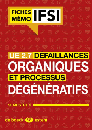 UE 2.7 Défaillances organiques et processus dégénératifs. Semestre 4