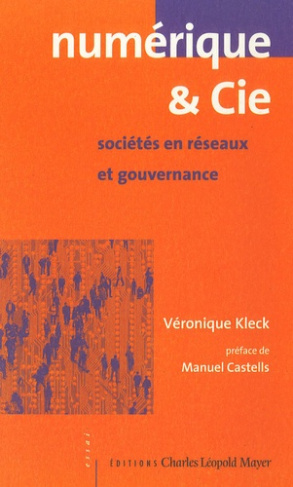 Numérique & Cie. Sociétés en réseaux et gouvernance