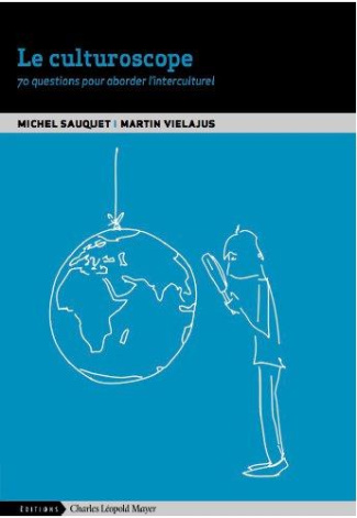 Le culturoscope. 70 questions pour aborder l'interculturel