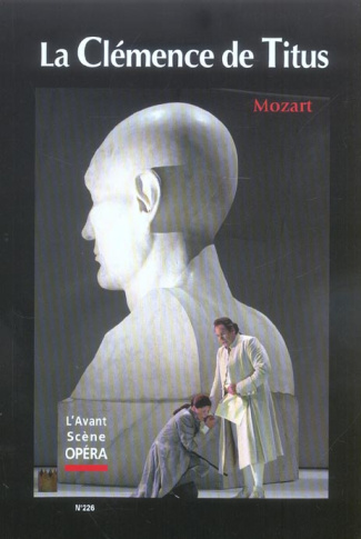 L'Avant-Scène Opéra N° 226, Mai-juin 2005 : La Clémence de Titus