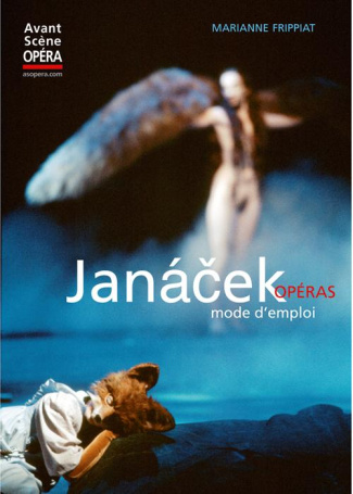 Janacek opéras, mode d'emploi