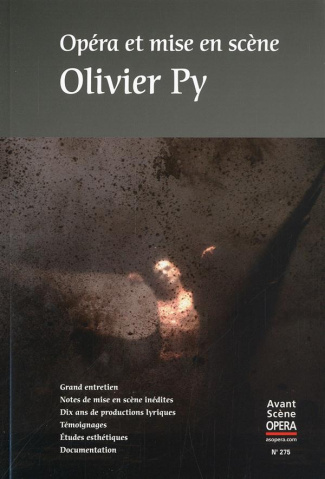 L'Avant-Scène Opéra N° 275, juillet-août 2013 : Opéra et mise en scène