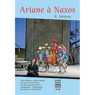 L'Avant-Scène Opéra N° 282, Septembre-octobre 2014 : Ariane à Naxos