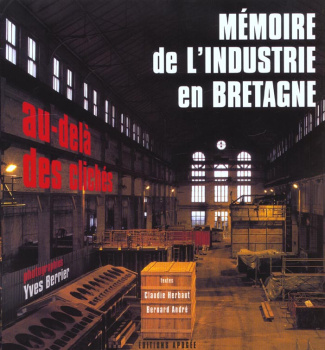 Mémoire de l’industrie en Bretagne