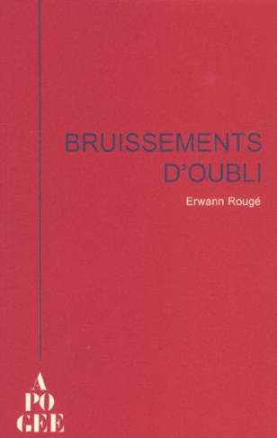 Bruissements d'oubli