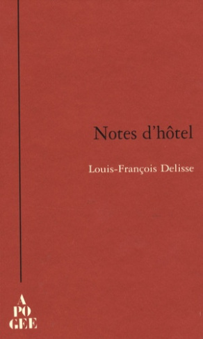 Notes d'hôtel. 1991-2007