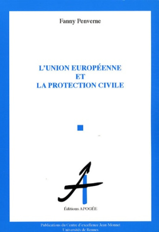 L'Union européenne et la protection civile
