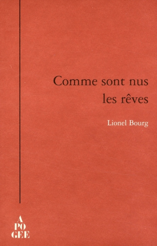 Comme sont nus les rêves