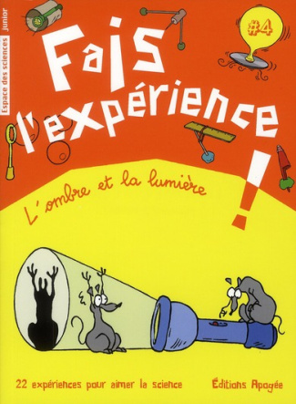 Fais l'expérience ! L'ombre et la lumière