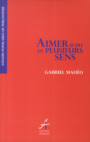 Aimer se dit en plusieurs sens