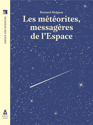 Les météorites messagères de l'espace