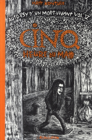 Auto-psy d'un mort vivant Tome 5 : Cinq heures du mattt